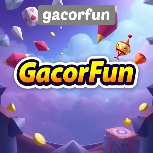 Menggali Keunggulan Gacorfun Sebagai Platform Game Online